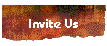 Invite Us