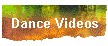 Dance Videos
